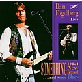 Dan Fogelberg - Something Old, New, Borrowed, And Some Blues альбом