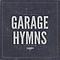 Empires - Garage Hymns альбом
