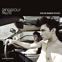 Dangerous Muse - Give Me Danger album