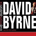David Byrne - Live from Austin, Texas альбом