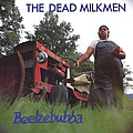 The Dead Milkmen - Beelzebubba album