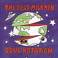 The Dead Milkmen - Soul Rotation album