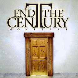 End The Century - Monsters альбом