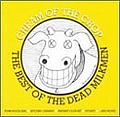 The Dead Milkmen - Cream Of The Crop: The Best Of The Dead Milkmen album