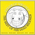 The Dead Milkmen - Cream Of The Crop: The Best Of The Dead Milkmen album