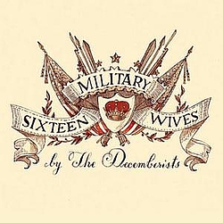 The Decemberists - Sixteen Military Wives album