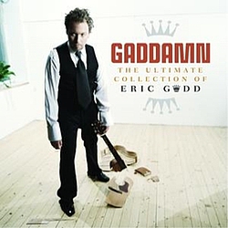 Eric Gadd - Gaddamn - The Ultimate Collection album