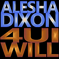 Alesha Dixon - 4 U I Will album