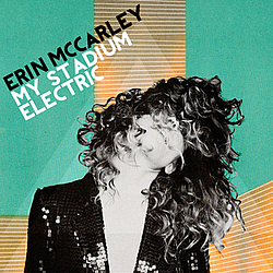 Erin McCarley - My Stadium Electric альбом