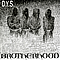 DYS - Brotherhood альбом