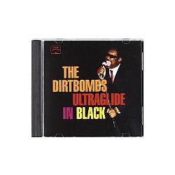 Dirtbombs - Ultraglide in Black album