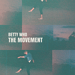 Betty Who - The Movement album