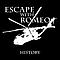 Escape With Romeo - History album