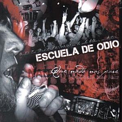 Escuela De Odio - Que Nada Nos Pare альбом