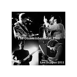 The Dismemberment Plan - Live in Japan 2011 альбом