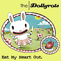 The Dollyrots - Eat My Heart Out альбом