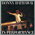 Donny Hathaway - In Performance album