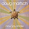 Doug Martsch - Now You Know album