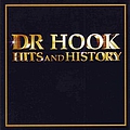 Dr. Hook - Hits and History альбом
