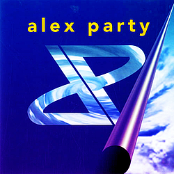 Alex Party - Alex Party album