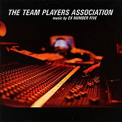Ex Number Five - The Team Players Association album