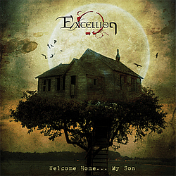 Excellion - Welcome Home... My Son альбом