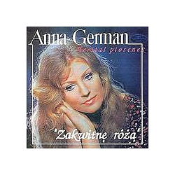 Anna German - ZakwitnÄ rÃ³Å¼Ä альбом
