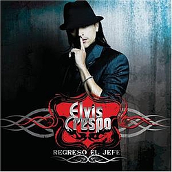 Elvis Crespo - Regreso el Jefe album