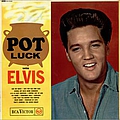 Elvis Presley - Pot Luck with Elvis album