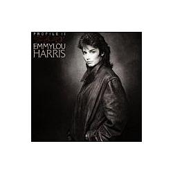 Emmylou Harris - Profile, Vol. 2: The Best of Emmylou Harris album