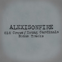 Alexisonfire - Old Crows / Young Cardinals Bonus Tracks album