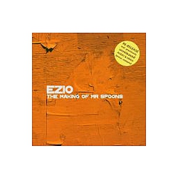 Ezio - The Making of Mr Spoons альбом