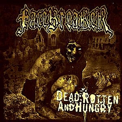 Facebreaker - Dead, Rotten And Hungry album