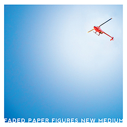 Faded Paper Figures - New Medium album