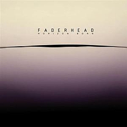 Faderhead - Horizon Born album