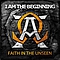 Faith In The Unseen - I Am The Beginning album