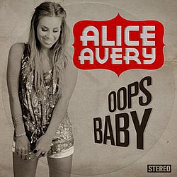 Alice Avery - Oops Baby album