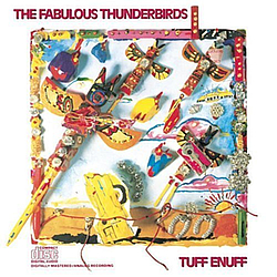 The Fabulous Thunderbirds - Tuff Enuff альбом