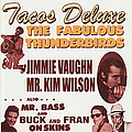 The Fabulous Thunderbirds - Tacos Deluxe album