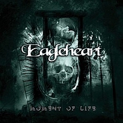 Eagleheart - Moment of Life альбом