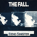 The Fall - Bend Sinister album