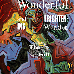 The Fall - The Wonderful and Frightening World of the Fall album