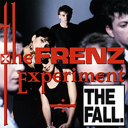 The Fall - The Frenz Experiment альбом