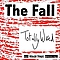The Fall - Totally Wired - The Rough Trade Anthology album