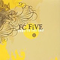 Fc Five - Come To The End album