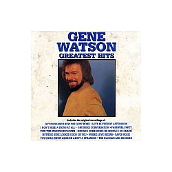 Gene Watson - Gene Watson : Greatest Hits альбом