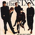 The Fixx - The Fixx - One Thing Leads to Another: Greatest Hits альбом
