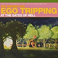 The Flaming Lips - Ego Tripping at the Gates of Hell album