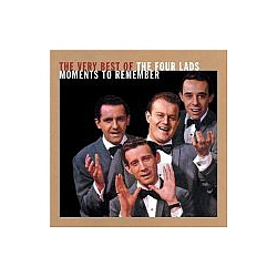 The Four Lads - Moments to Remember: Very Best of the Four Lads album