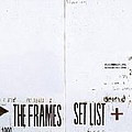 The Frames - Set List album